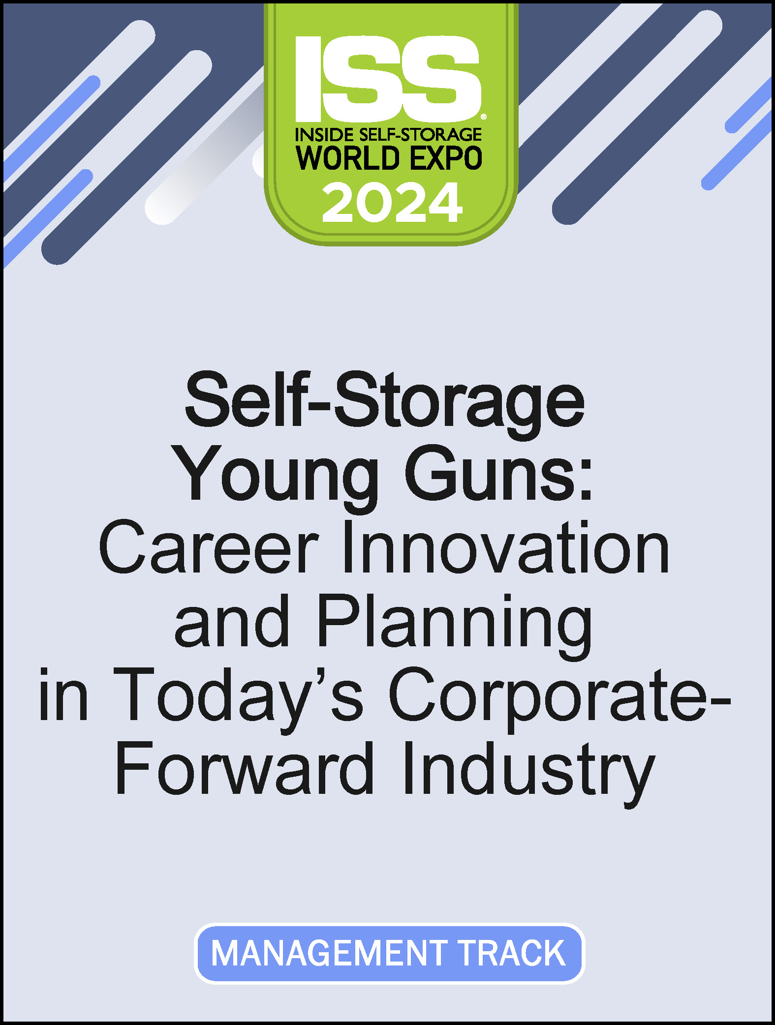 Self-Storage Young Guns: Career Innovation and Planning in Today’s Corporate-Forward Industry